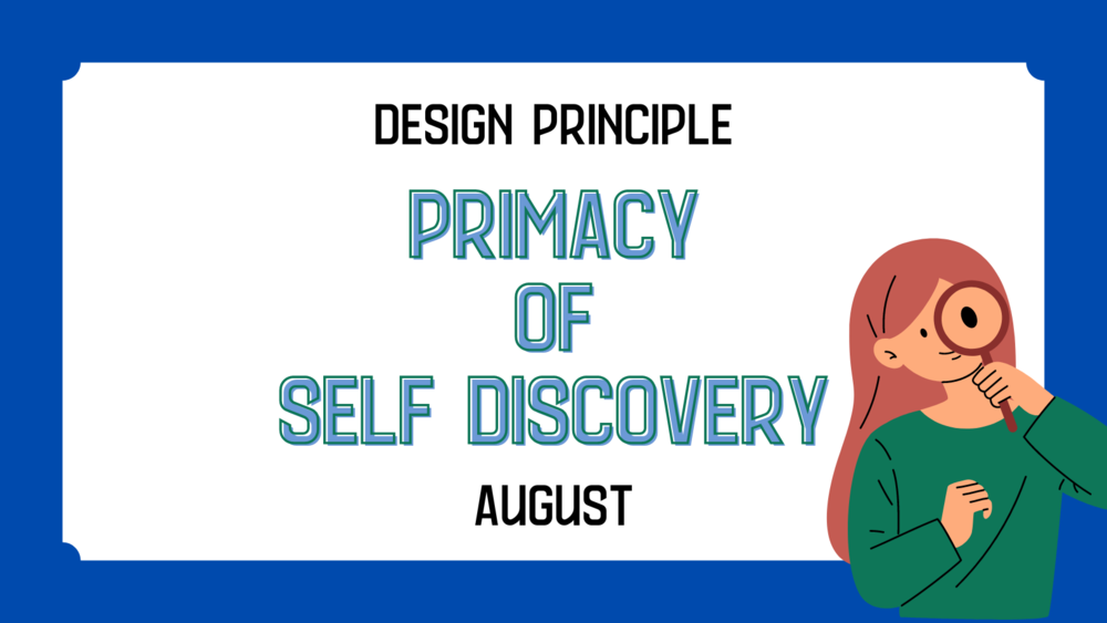 Primacy of Self Discovery